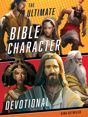 cover image of The Ultimate Bible Character Devotional